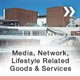 Media, Network, Lifestyle Related Goods & Services Business Unit