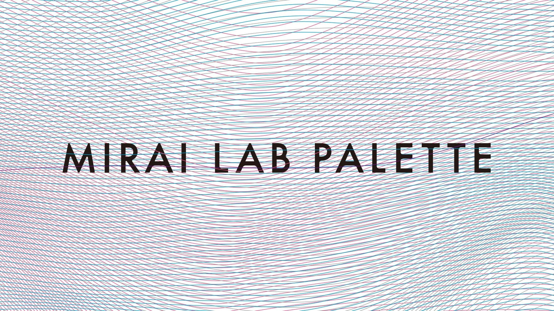 MIRAI LAB PALETTE